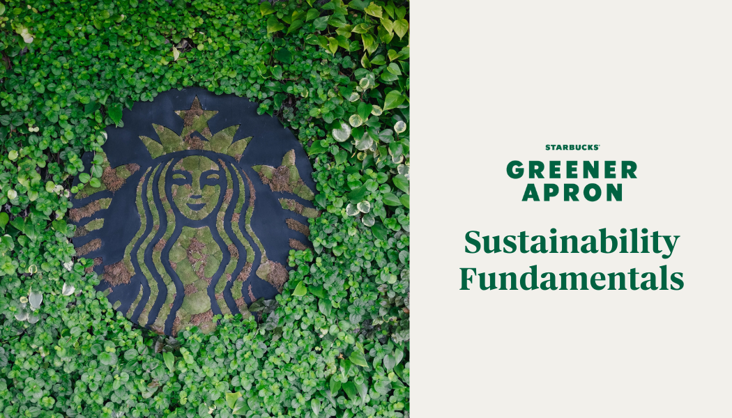 Starbucks Greener Apron: Sustainability Fundamentals GA_01
